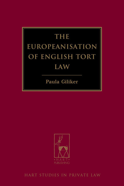 The Europeanisation of English Tort Law