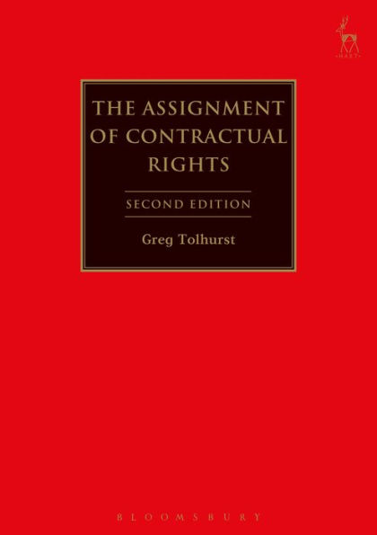 The Assignment of Contractual Rights / Edition 2