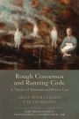 Rough Consensus and Running Code: A Theory of Transnational Private Law