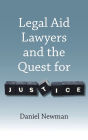 Legal Aid Lawyers and the Quest for Justice