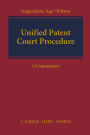 Unified Patent Court Procedure: A Commentary