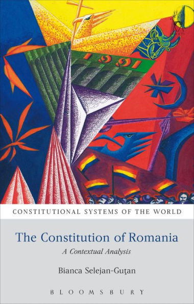 The Constitution of Romania: A Contextual Analysis