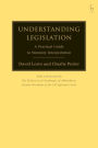 Understanding Legislation: A Practical Guide to Statutory Interpretation