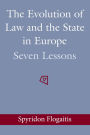 The Evolution of Law and the State in Europe: Seven Lessons