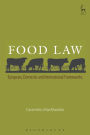 Food Law: European, Domestic and International Frameworks