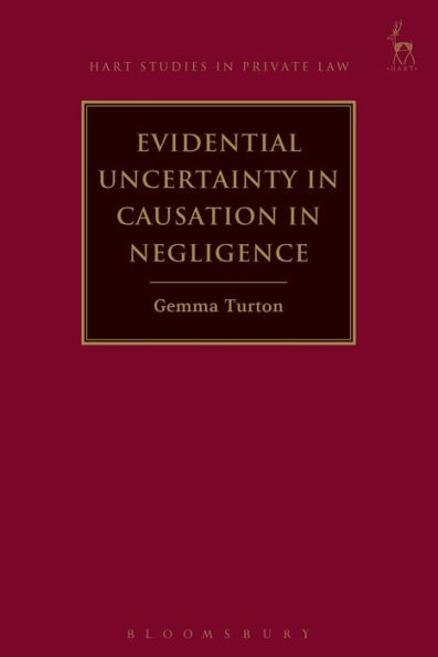 Evidential Uncertainty in Causation in Negligence