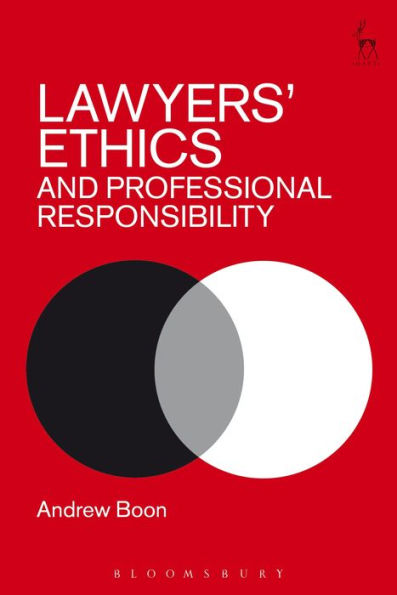 Lawyers' Ethics and Professional Responsibility