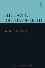 Title: The Law of Rights of Light, Author: Michael Barnes QC