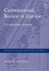 Title: Constitutional Review in Europe: A Comparative Analysis, Author: Maartje de Visser