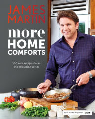Title: More Home Comforts, Author: James Martin