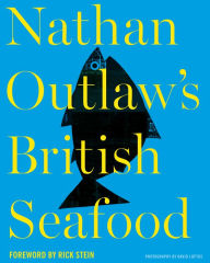 Title: Nathan Outlaw's British Seafood, Author: Nathan Outlaw