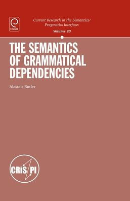 The Semantics of Grammatical Dependencies