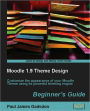 Moodle 1.9 Theme Design: Beginner's Guide