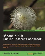 Title: Moodle 1.9: The English Teacher's Cookbook, Author: Silvina P. Hillar