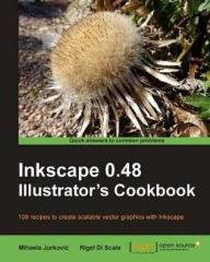 Title: Inkscape 0.48 Illustrator's Cookbook, Author: Mihaela Jurkovic