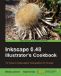 Inkscape 0.48 Illustrator's Cookbook