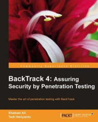 Title: BackTrack 4: Assuring Security by Penetration Testing, Author: Shakeel Ali