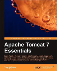 Title: Apache Tomcat 7 Essentials, Author: Tanuj Khare