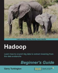 Title: Hadoop Beginner's Guide, Author: Garry Turkington