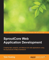 Title: Creating Html5 Apps with Sproutcore, Author: Tyler Keating