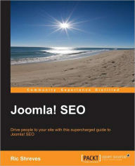 Title: Joomla! Search Engine Optimization, Author: Ric Shreves