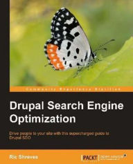 Title: Drupal Search Engine Optimization, Author: Ric Shreves