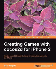 Title: Creating Games with Cocos2d for iPhone 2, Author: Paul Nygard