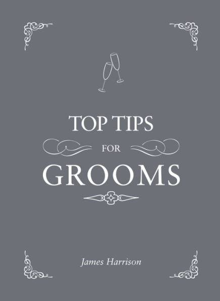 Top Tips for Grooms