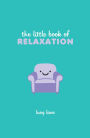 Little Book of Relaxation