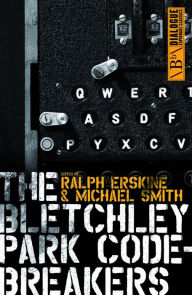 Title: The Bletchley Park Codebreakers, Author: Ralph Erskine