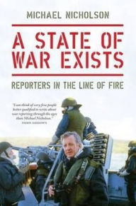 Title: A State of War Exists, Author: Michael Nicholson