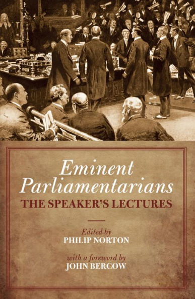 Eminent Parliamentarians: The Speaker's Lectures
