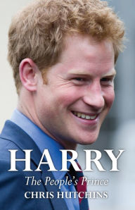 Title: Harry: The People's Prince, Author: Chris Hutchins