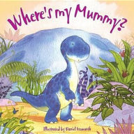 Title: Where's My Mummy?, Author: Graham Oakley