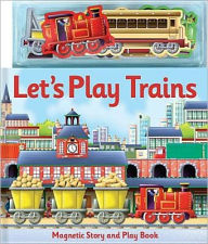 Title: Lets Play Trains Magnetic Stor [With Magnets], Author: Top That! Kids