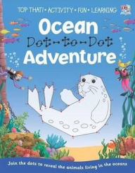 Title: Ocean Dot-To-Dot Adventure, Author: Nat Lambert