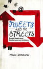 Tweets and the Streets: Social Media and Contemporary Activism