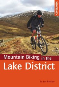 Title: Mountain Biking in the Lake District, Author: Ian Boydon