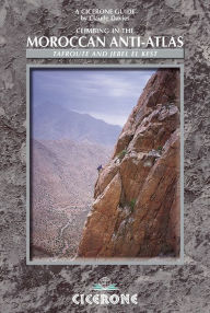 Title: Climbing in the Moroccan Anti-Atlas: Tafroute and Jebel el Kest, Author: Claude Davies
