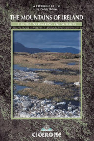 Title: The Mountains of Ireland: A Guide to Walking the Summits, Author: Paddy Dillon