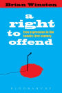 A Right to Offend: Free Expression in the Twenty-first Century
