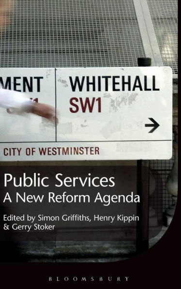 The Public Services: A New Reform Agenda
