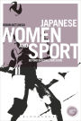 Japanese Women and Sport: Beyond Baseball and Sumo