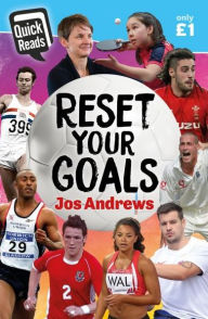 Title: Quick Reads: Reset Your Goals, Author: Jos Andrews