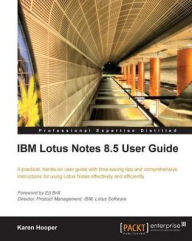 Title: IBM Lotus Notes 8.5 User Guide, Author: Karen Hooper