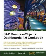 Title: SAP BusinessObjects Dashboards 4.0 Cookbook, Author: David Lai