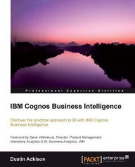 Title: IBM Cognos Business Intelligence, Author: Dustin Adkison