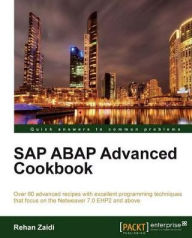 Title: SAP ABAP Advanced Cookbook, Author: Rehan Zaidi