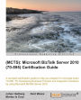 (MCTS): Microsoft BizTalk Server 2010 (70-595) Certification Guide