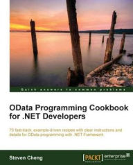 Title: OData Programming Cookbook for .NET Developers, Author: Steven Cheng